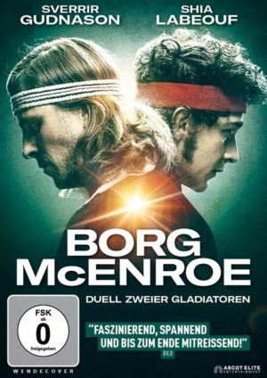 Borg vs. McEnroe - Duell zweier Gladiatoren