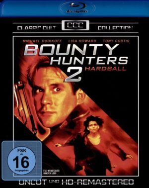 Bounty Hunters 2 - Hardball - Uncut - Classic Cult Collection