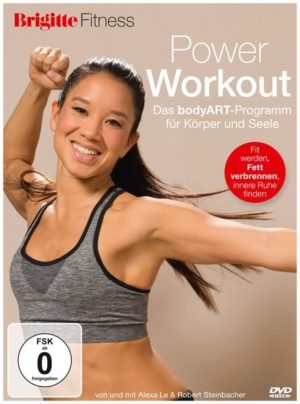 Brigitte - Power Workout - Das bodyART-Programm für Körper und Seele