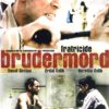 Brudermord - Fratricide