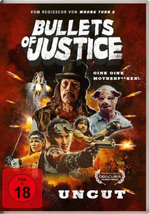 Bullets of Justice (uncut)