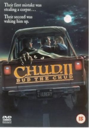 C.H.U.D. II - Bud the Chud