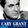 Cary Grant - Der charmante Star