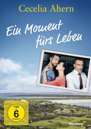 Cecelia Ahern: Ein Moment fürs Leben