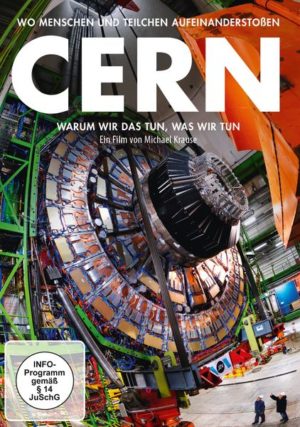CERN - Warum wir das tun