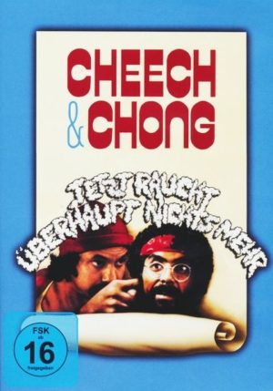 Cheech & Chong - Jetzt raucht überhaupt nichts mehr