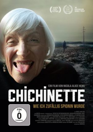 Chichinette - Wie ich zufällig Spionin wurde