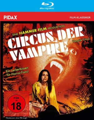 Circus der Vampire (Vampire Circus) / Kult-Horrorfilm der legendären Hammer-Studios (Pidax Film-Klassiker)