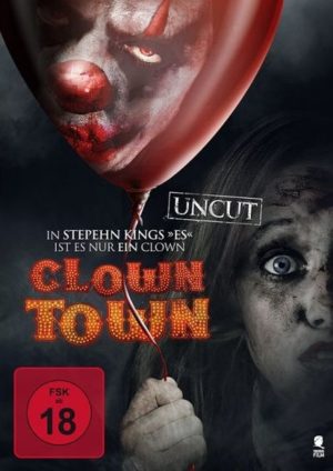 Clowntown - Uncut