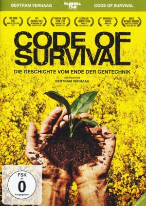 Code of Survival - Die Geschichte vom Ende der Gentechnik