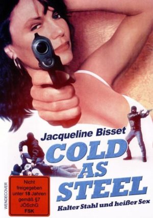 Cold as Steel - Kalter Stahl und heisser Sex