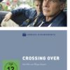 Crossing Over - Große Kinomomente