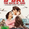 D-Day - The Sixth of June - Zwischen Himmel und Hölle