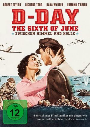 D-Day - The Sixth of June - Zwischen Himmel und Hölle