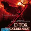 D-Tox - Im Auge der Angst