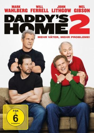 Daddy's Home 2 - Mehr Väter