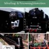 Dampflok Highlights -  Schnellzug und Personenzuglokomotiven
