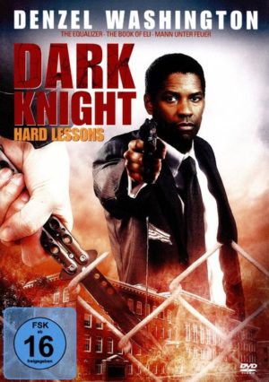 Dark Knight - Hard Lessons