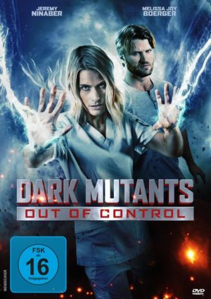 Dark Mutants - Out of Control