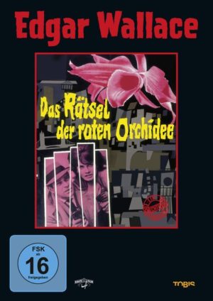 Das Rätsel der roten Orchidee - Edgar Wallace