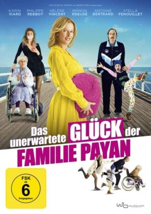 Das unerwartete Glück der Familie Payan