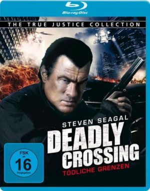 Deadly Crossing - Tödliche Grenzen - The True Justice Collection