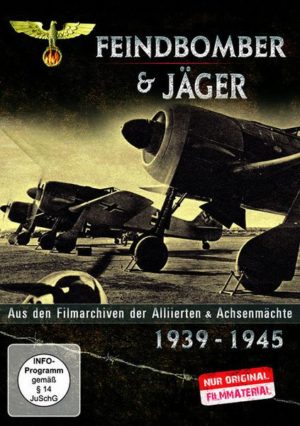 Der 2. Weltkrieg - Feindbomber & Jäger