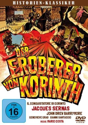 Der Eroberer von Korinth - Uncut/Historien-Klassiker