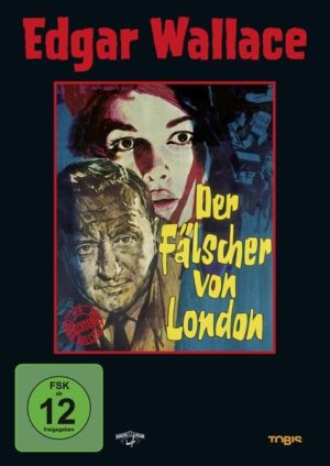 Der Fälscher von London - Edgar Wallace