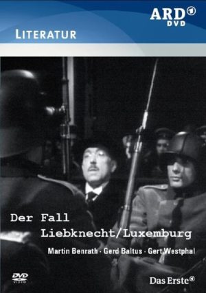 Der Fall Liebknecht/Luxemburg