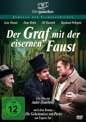 Der Graf mit der eisernen Faust (Die Geheimnisse von Paris) (Filmjuwelen)