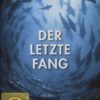 Der letzte Fang