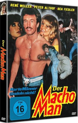 Der Macho Man - Harte Männer tändeln nicht