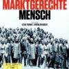 Der marktgerechte Mensch