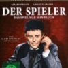 Der Spieler - Das Spiel war sein Fluch