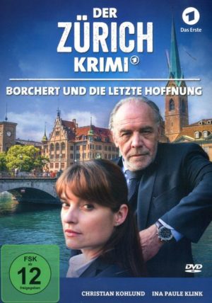 Der Zürich-Krimi: Borchert und die letzte Hoffnung (Folge 3)