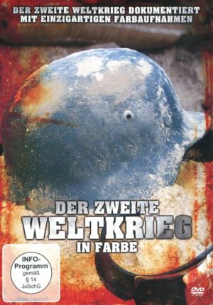 Der zweite Weltkrieg in Farbe - Teil 1 & 2