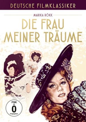 Deutsche Filmklassiker - Die Frau meiner Träume