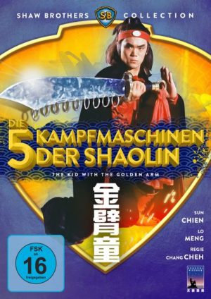 Die 5 Kampfmaschinen der Shaolin - The Kid With The Golden Arm  (Shaw Brothers Collection) (DVD)