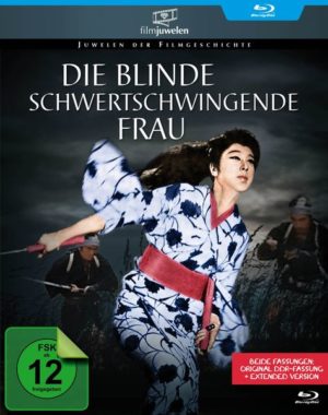 Die blinde schwertschwingende Frau - Uncut