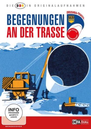 Die DDR in Originalaufnahmen - Begegnungen an der Trasse