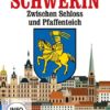 Die DDR in Originalaufnahmen - Schwerin - Zwischen Schloss und Pfaffenteich