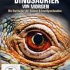 Die Dinosaurier von morgen - Die Herrscher der Echsen & Intelligenzbestien