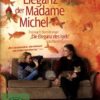 Die Eleganz der Madame Michel