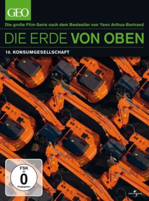 Die Erde von Oben - GEO Edition: Konsumgesellschaft