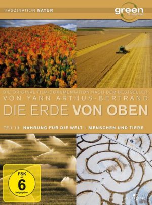 Die Erde von Oben Teil 3 - Green is Universal: Nahrung für die Welt/Menschen und Tiere  [2 DVDs]