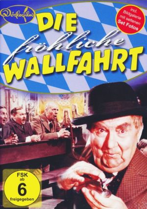 Die fröhliche Wallfahrt