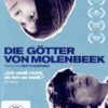 Die Götter von Molenbeek
