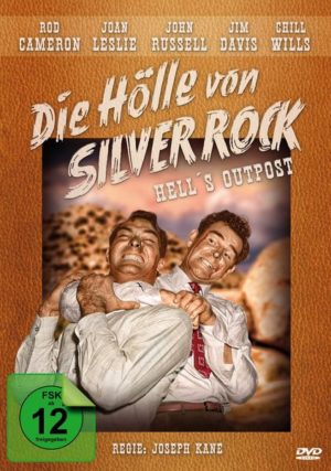 Die Hölle von Silver Rock