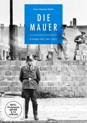 DIE MAUER: 8 Filme von 1961 - 2017